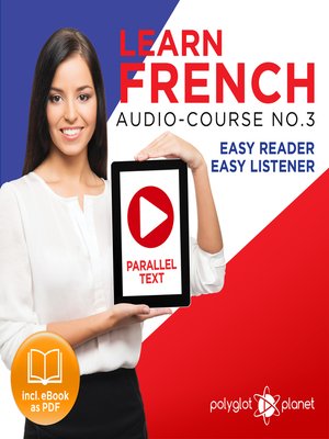 cover image of Learn French - Easy Reader - Easy Listener - Parallel Text Audio Course No. 3